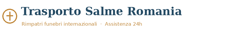Trasporto Funebre e Rimpatrio Salme Italia - Romania